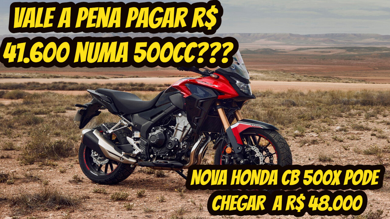 O QUE MUDOU NA NOVA CB 500X 2023? / VALE A PENA COMPRAR A NOVA HONDA CB 500X 2023?