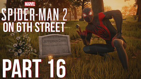 Spiderman 2 on 6th Street Part 16