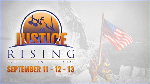 JUSTICE RISING | 9/11 IN 2020 (Big Picture Sunday)