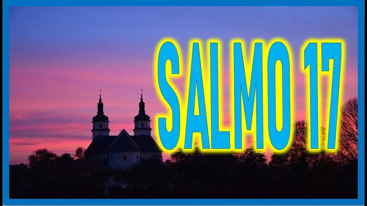SALMO 17
