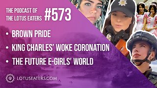 The Podcast of the Lotus Eaters #573