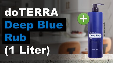 doTERRA Deep Blue Liter Size Benefits and Uses