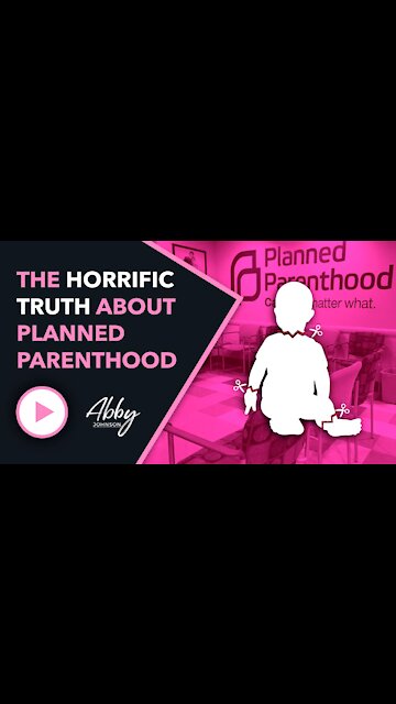 This Is The Truth About Planned Parenthood | Did You Know This?
