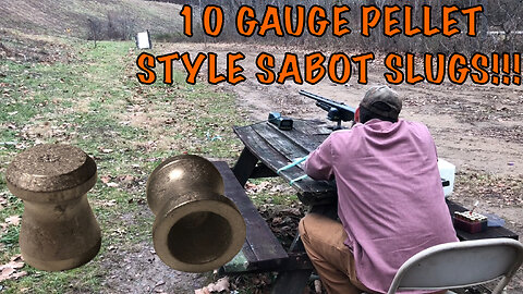 10 Gauge 1.5 Ounce Pellet Style Sabot Slugs Range Testing