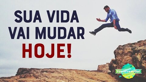 Você Quer Mudar de Vida Hoje "AGORA"