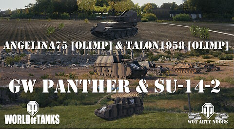 GW Panther & SU-14-2 - angelina75 [OLIMP] & talon1958 [OLIMP]