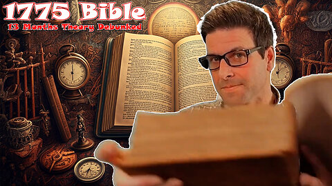 1775 Bible: 13 Month Theory Debunked In Depth