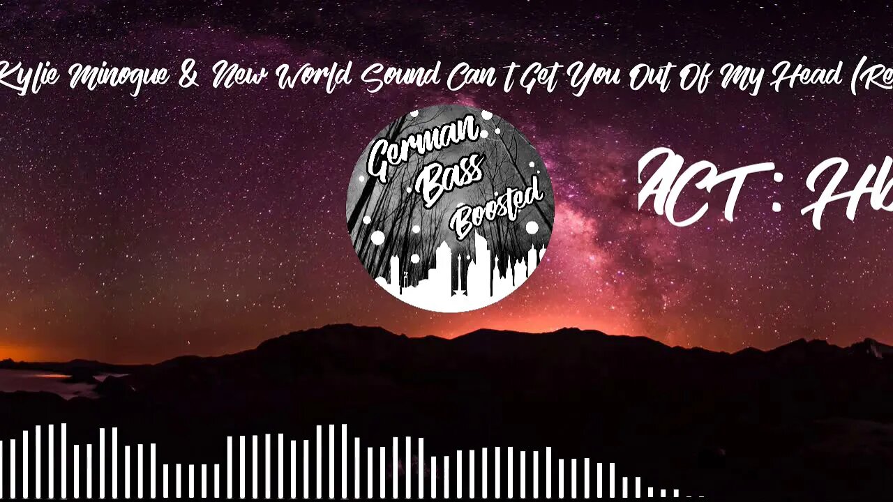 Kylie Minogue & New World Sound - Can't Get You Out Of My Head ( HBz Remix BassBossted)