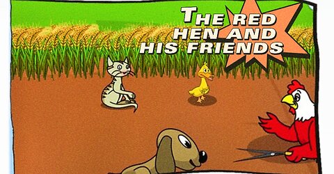 THE RED HEN AND HIS FRIEND