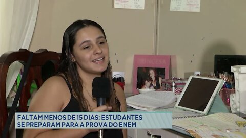 Faltam menos de 15 dias: Estudantes se preparam para a prova do Enem