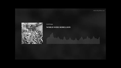 WORLD WIDE REBELLION