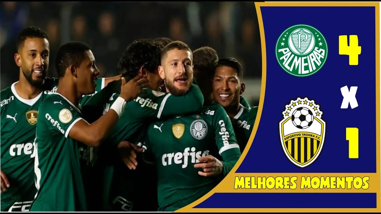 Palmeiras 4 x 1 Deportivo Táchira | Gols | Libertadores 2022