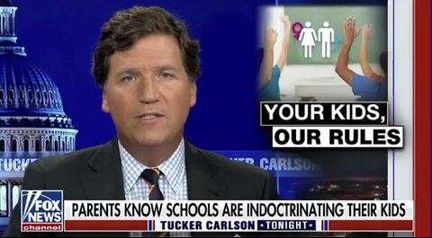 Tucker: They Want Your Children