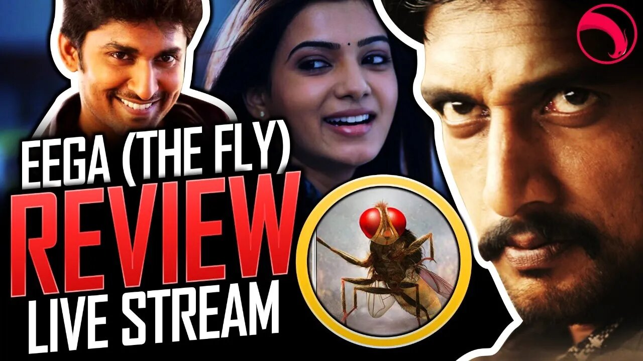 EEGA REVIEW & BREAKDOWN - S. S. Rajamouli's The Fly (2012) | LIVESTREAM