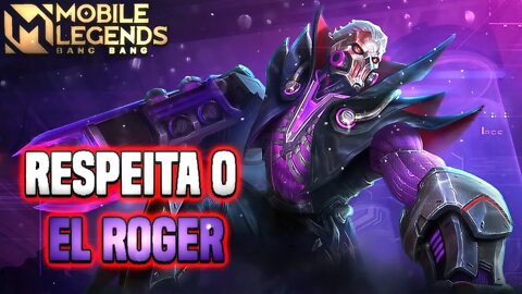 ELES NÃO PODEM CONTRA EL ROGER | MLBB