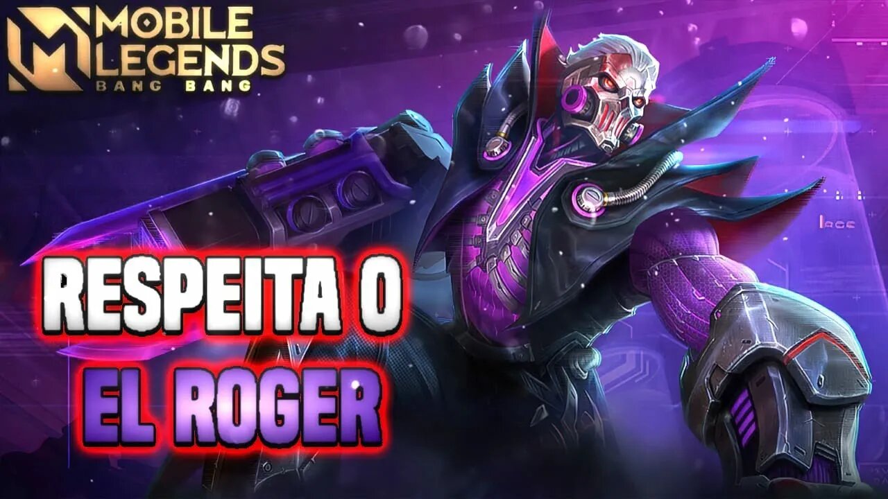 ELES NÃO PODEM CONTRA EL ROGER | MLBB