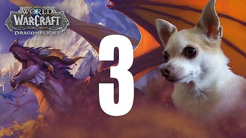 World of Warcraft Dragonflight | playthrough 3
