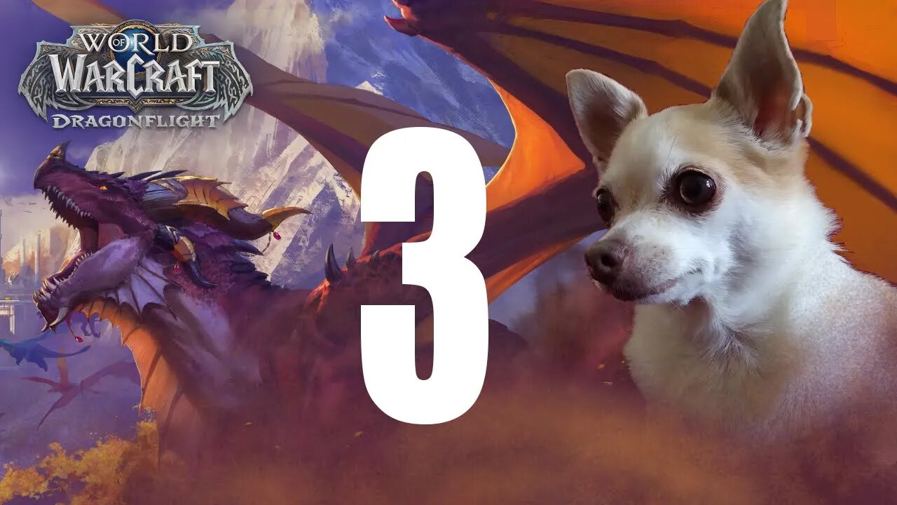 World of Warcraft Dragonflight | playthrough 3