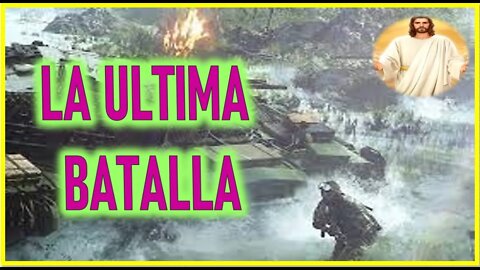 MENSAJE DE JESUCRISTO A ANIMA IN PECTORE - LA ULTIMA BATALLA