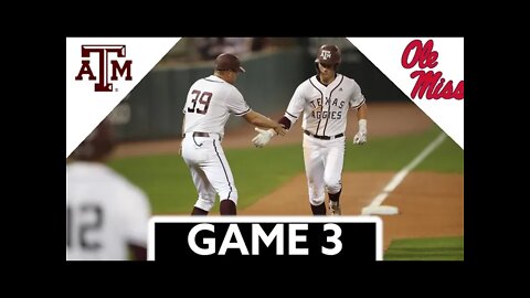 #6 Texas A&M vs Ole Miss Highlights (GAME 3) | 2022 College Baseball Highlights