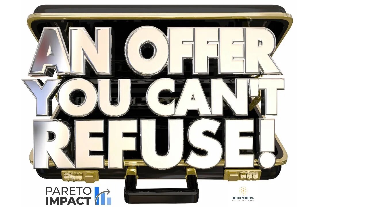 How to Make a Compelling Offer