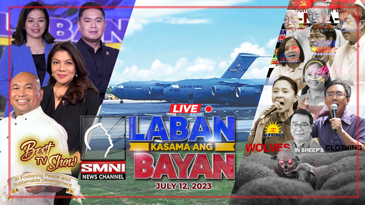 LIVE: Laban Kasama ang Bayan | July 12, 2023