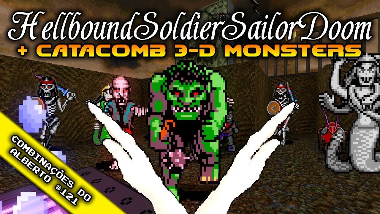 Hellbound Soldier Sailor Doom + Catacomb 3D monsters for Doom 2 [Combinações do Alberto 121]