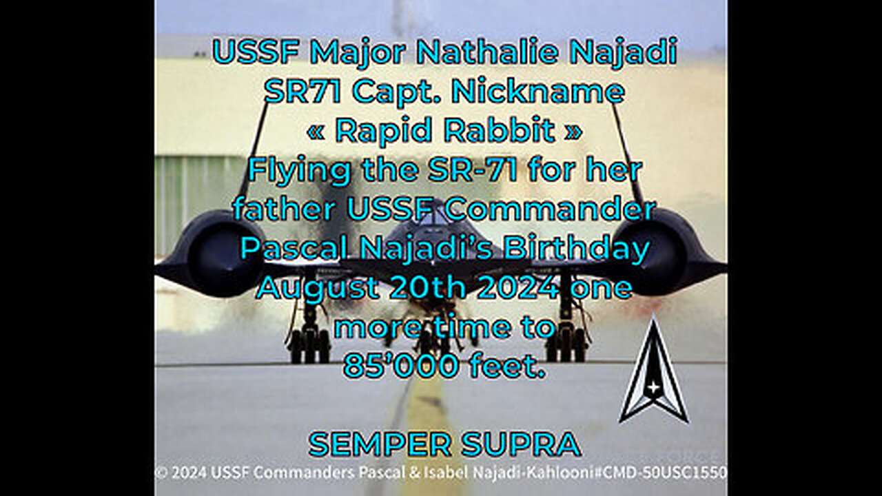 USSF Film 47USC606: "USSF Major Nathalie Najadi's Born Day Present 2024 for her dad""