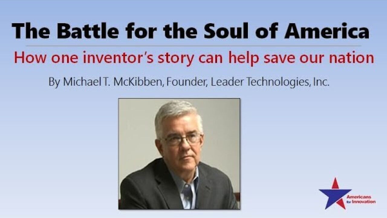 BATTLE FOR THE SOUL OF AMERICA by Michael McKibben, Leader Technologies