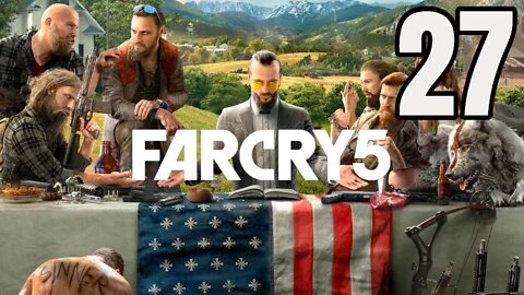 Far Cry 5 - Part 27 - Im a New Godfather!