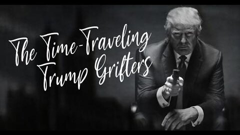 Trump Time Travel Project Looking Glass Connections!