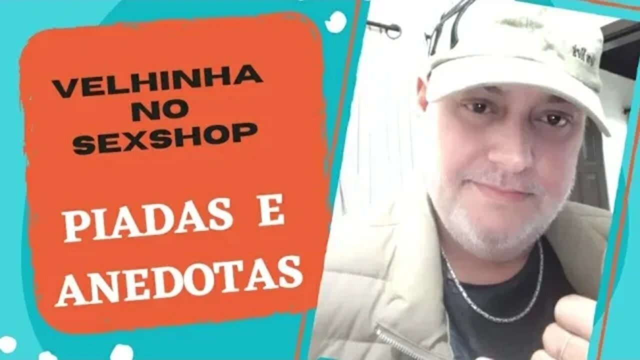 PIADAS E ANEDOTAS - IDOSA NO SEX SHOP - #shorts