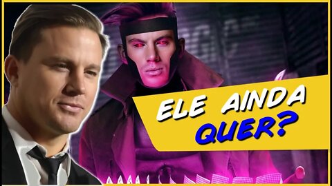 O FILME DO GAMBIT AINDA PODE ACONTECER?