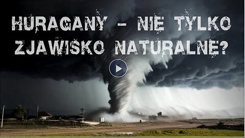 Huragany - nie tylko zjawisko naturalne?