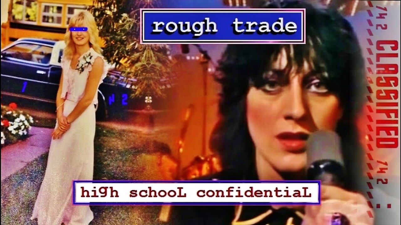 high school confidential, rough trade