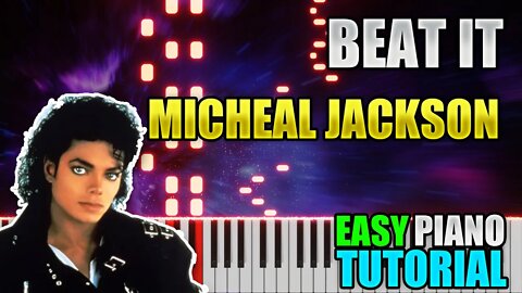 Beat It - Michael Jackson | Easy Piano Tutorial