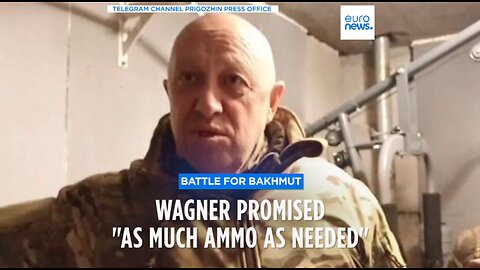 The Russian command will provide ammunition "As Much As Needed" to the Wagner PMC