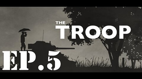 The Troop Ep #5 Here They Come