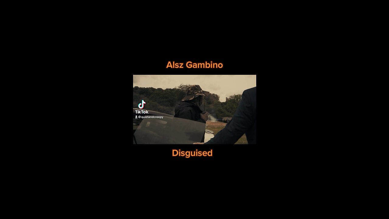 Alsz Gambino - Disguised