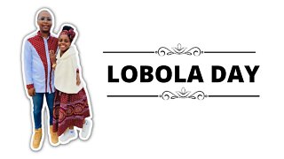 OUR LOBOLA DAY STORY