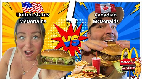 We compared Canadian vs American McDonald’s