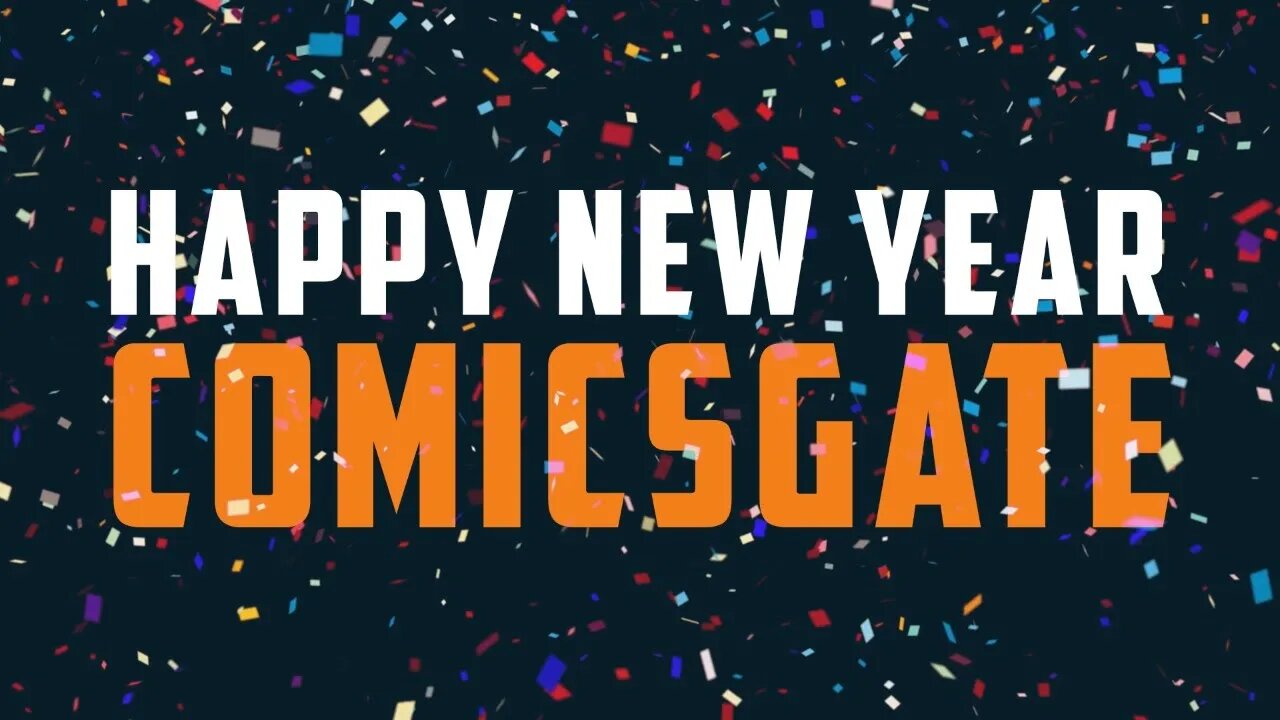 Happy New Year COMICSGATE!!!