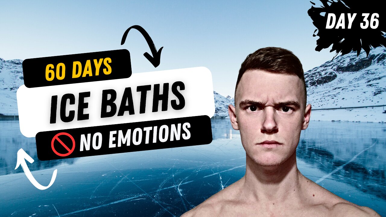 doing ice baths without emotions for 60 days. (day 36)