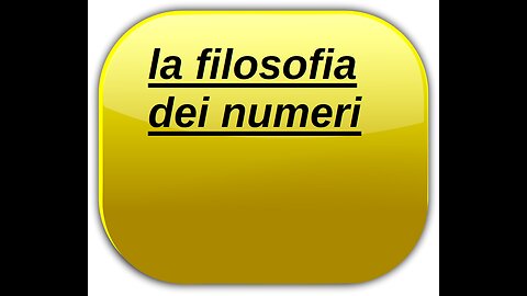 la FILOSOFIA DEI NUMERI