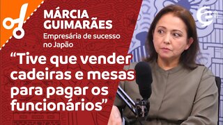 Márcia Guimarães: Tive que vender cadeiras e mesas para pagar os funcionários #cortes