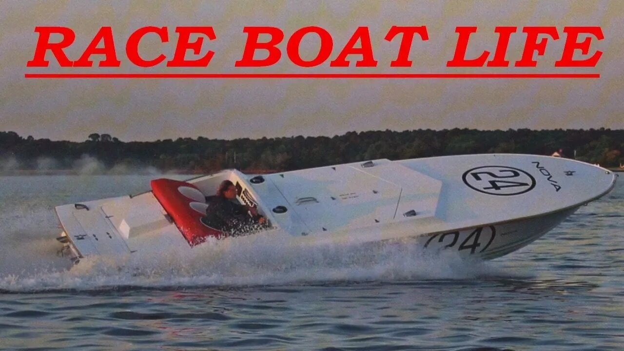 Race Boat Life - Another Day 72