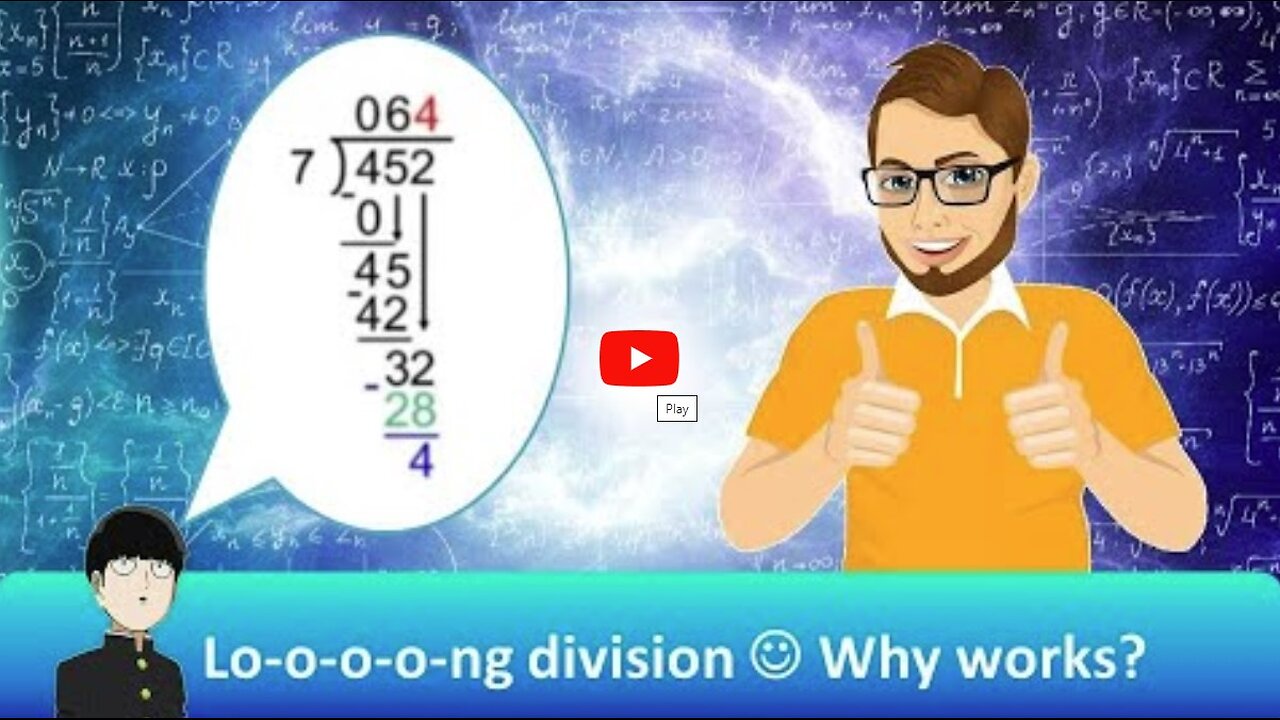 Why does Long Division work? Simple explanation.