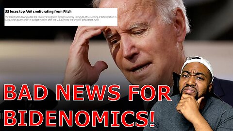 Biden Blames Trump And Jan 6th For US Credit Down Grade As Investors Lose FAITH In US Dollar!