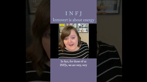 Being an introvert is all about energy | MBTI infj Personality Type