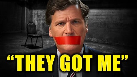 Tucker Carlson Watch NOW Before They Make me Disappear.